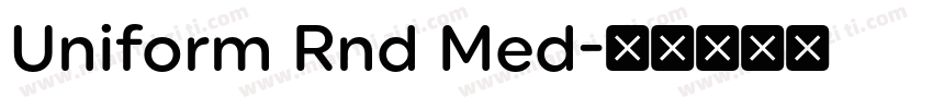 Uniform Rnd Med字体转换